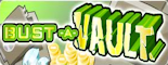 Bust A Vault